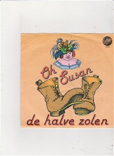 Single De Halve Zolen - Oh Susan