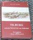 Tilburg eens de wolstad van Nederland. v Gorp. 9064040192. - 0 - Thumbnail