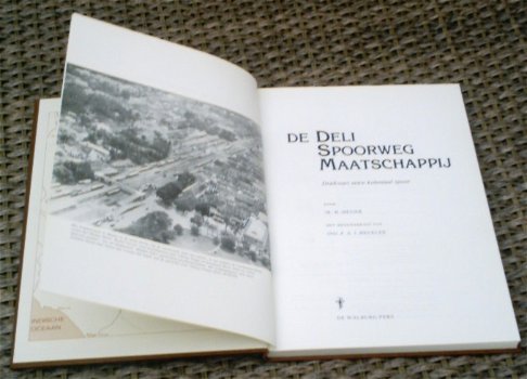De Deli spoorwegmij. Meijer. Heckler. ISBN 9060115406. - 1