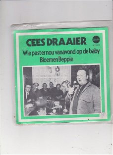 Single Cees Draaier-Wie past er nou vanavond op de baby