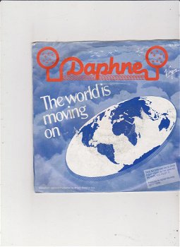 Single Daphne - The world is moving on - 0