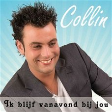 Collin - Ik Blijf Vanavond Bij Jou (2 TrackCDSingle) Nieuw