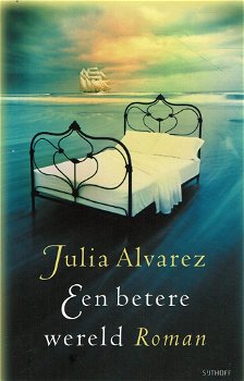 Julia Alvarez = Een betere wereld - 0