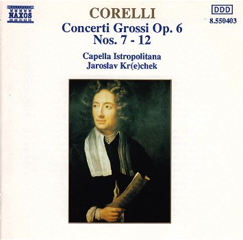 Jaroslav Kr(e)chek - Corelli - Capella Istropolitana – Concerti Grossi Op. 6, Nos. 7 - 12 ( - 0