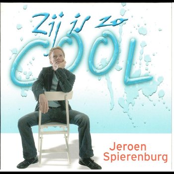 Jeroen Spierenburg - Zij is Zo Cool (2 Track CDSingle) Nieuw - 0