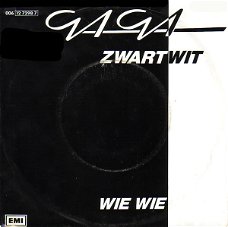Ga Ga – Zwartwit (Vinyl/Single 7 Inch)