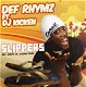 Def Rhymz Ft DJ Kicken – Slippers (5 Track CDSingle) Nieuw - 0 - Thumbnail