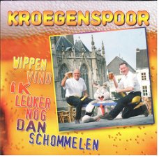 Kroegenspoor - Wippen Vind Ik Leuker Nog Dan Schommelen (2 Track CDSingle)