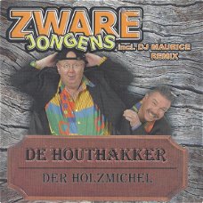 Zware Jongens – De Houthakker /Der Holzmichel (2 Track CDSingle) Nieuw