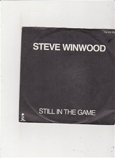 Single Steve Winwood - Still in the game