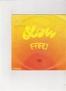 Single Faro - Summer slow