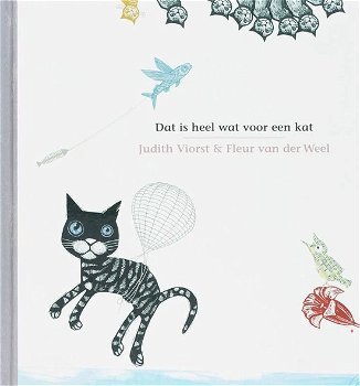 Judith Viorst - Dat is Heel Wat Voor Een Kat (Hardcover/Gebonden) - 0