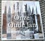 Onze Oude Jan.Midden in de samenleving. Velp.9789490716004. - 0 - Thumbnail