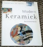 Modern keramiek. Een bronnenboek. de Waal. ISBN 9061138809.