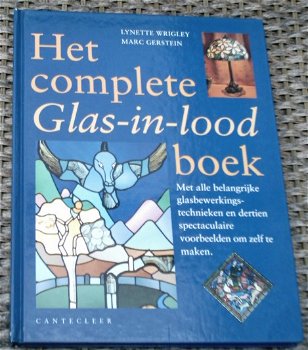 Het complete Glas-in-lood boek. Wrigley.Gerstein.9021325195. - 0