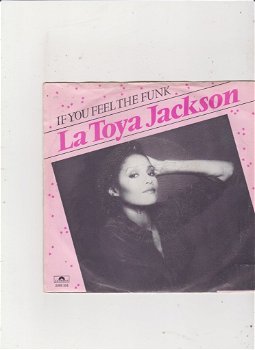 Single La Toya Jackson - If you feel the funk - 0
