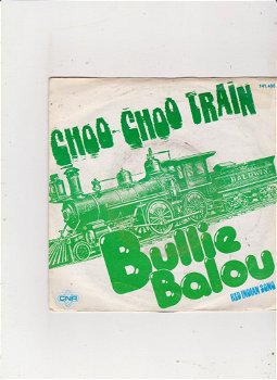 Single Bullie Balou - Choo-choo train - 0