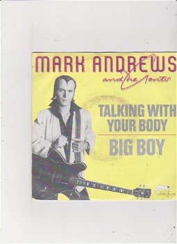 Single Mark Andrews & The Gents - Talking with your body - 0