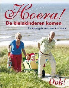Yvette Kuiper - Hoera De Kleinkinderen Komen (Hardcover/Gebonden) Nieuw