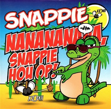 Snappie – Nanananana, Snappie Hou Op! (2 Track CDSingle) Nieuw - 0