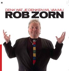 Rob Zorn - Denk Wat Je Denken Wil Van Mij (3 Track CDSingle) Nieuw