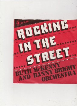 Single Ruth McKenny & Banny Bright Orchestra - Rocking in the street - 0