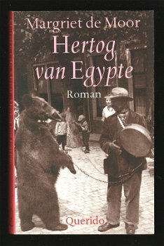 HERTOG VAN EGYPTE - roman van Margriet de Moor - 0