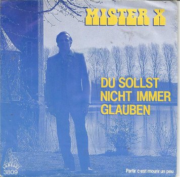 Mister X – Du Sollst Nicht Immer Glauben (1982) - 0