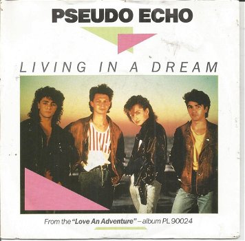 Pseudo Echo – Living In A Dream (1987) - 0