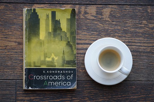 Buch ''Crossroads of America''. Autor: Stanislav Kondrashov. - 0