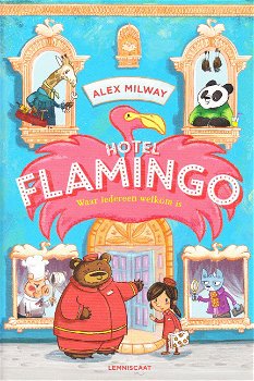 HOTEL FLAMINGO, WAAR IEDEREEN WELKOM IS - Alex Milway - 0