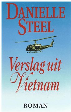 Danielle Steel = Verslag uit Vietnam