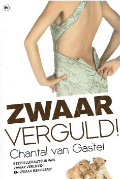 Chantal van Gastel = Zwaar verguld! - 0
