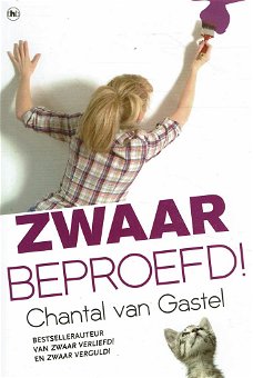 Chantal van Gastel = Zwaar beproefd!