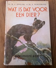 Vintage boekje: wat is dat voor een dier? (Ijsseling en scheygrond)