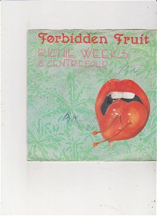 Single Richie Weeks - Forbidden fruit