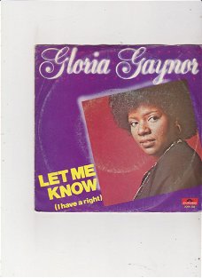 Single Gloria Gaynor - Let me know (I have a right)