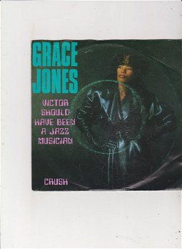 Single Grace Jones - Victor should have been a jazz musician - 0