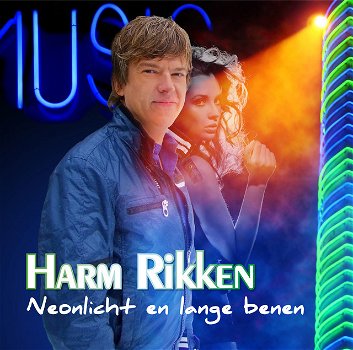 Harm Rikken - Neonlicht En Lange Benen (1 Track CDSingle) - 0