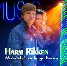 Harm Rikken - Neonlicht En Lange Benen (1 Track CDSingle)