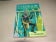 Tiliauw en de medicijnman- Rudolf Voorhoeve