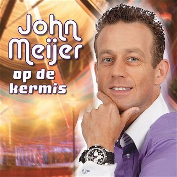John Meijer - Op De Kermis (2 Track CDSingle) Nieuw - 0