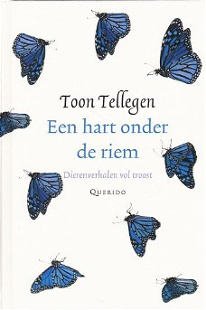 EEN HART ONDER DE RIEM - Toon Tellegen