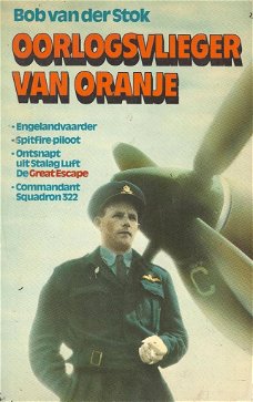 Oorlogsvlieger van oranje - Bob van der Stok