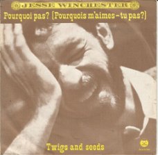 Jesse Winchester – Pourquoi Pas? (1977)