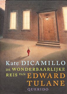 DE WONDERBAARLIJKE REIS VAN EDWARD TULANE - Kate DiCamillo