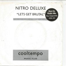 Nitro Deluxe – Let's Get Brutal (Rock Da Radio) (UK 1988)