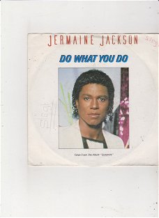 Single Jermaine Jackson - Do what you do