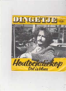 Single Dingetje - Houtochdiekop (shaddap you face)