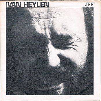 Ivan Heylen – Jef (Vinyl/Single 7 Inch) - 0